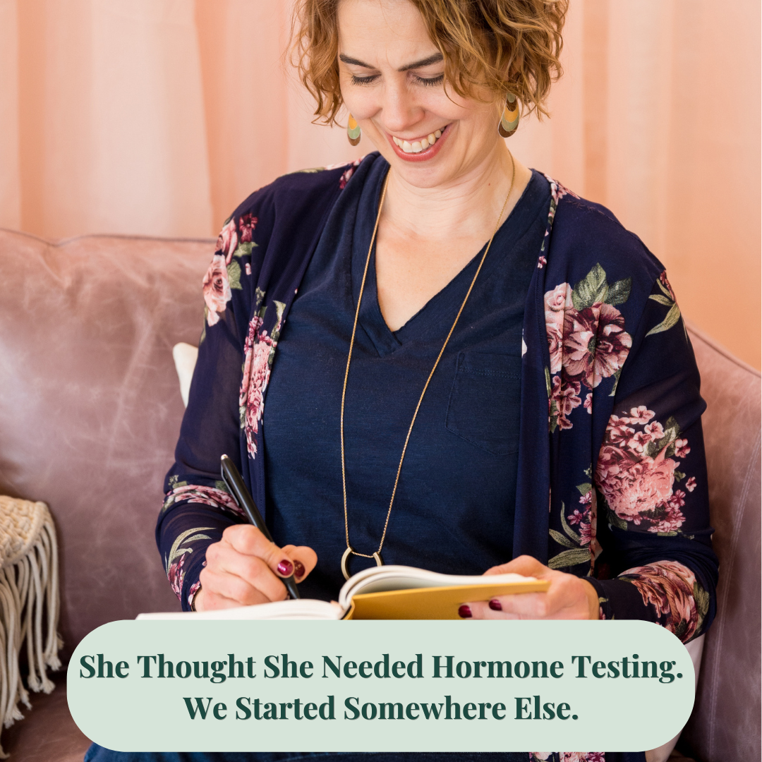 She Thought She Needed Hormone Testing. We Started Somewhere Else.